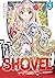 The Invincible Shovel Vol. 3 by Renji Fukuhara