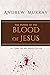 The Power of the Blood of Jesus by Andrew Murray
