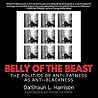 Belly of the Beast by Da’Shaun Harrison