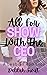 All For Show With The CEO by Delilah Swift