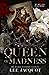 Queen of Madness (The Wicked Wonderland Duet, #1)