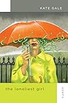 The Loneliest Gir...