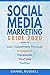 Social Media Marketing Guid...