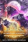 A Shifting Society the J. Kearston Collection by J. Kearston