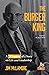 The Burger King: A Whopper of a Story on Life and Leadership