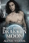 Drakken Moon by Alexis Woods