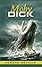 Moby dick (A classics novel by Herman Melville(illustrated edition)
