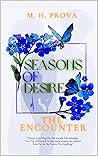 Seasons of Desire: The Encounter Seasons of Desire: The Encounter