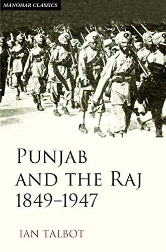 Punjab and the Raj, 1849-1947 (Hardcover)
