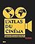 L'Atlas du Cinéma
