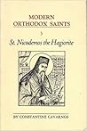 Modern Orthodox Saints Vol. 3: St. Nicodemos the Hagiorite Great Theologian and Teacher of the Ortho