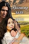 Rescuing Baby and Bride (Lakota Rescue Book 2)