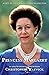 Princess Margaret: A Life of Contrasts - Updated Edition
