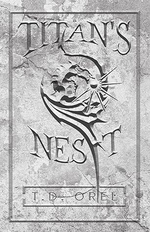 Titan's Nest (Titan's Nest Saga, #1)