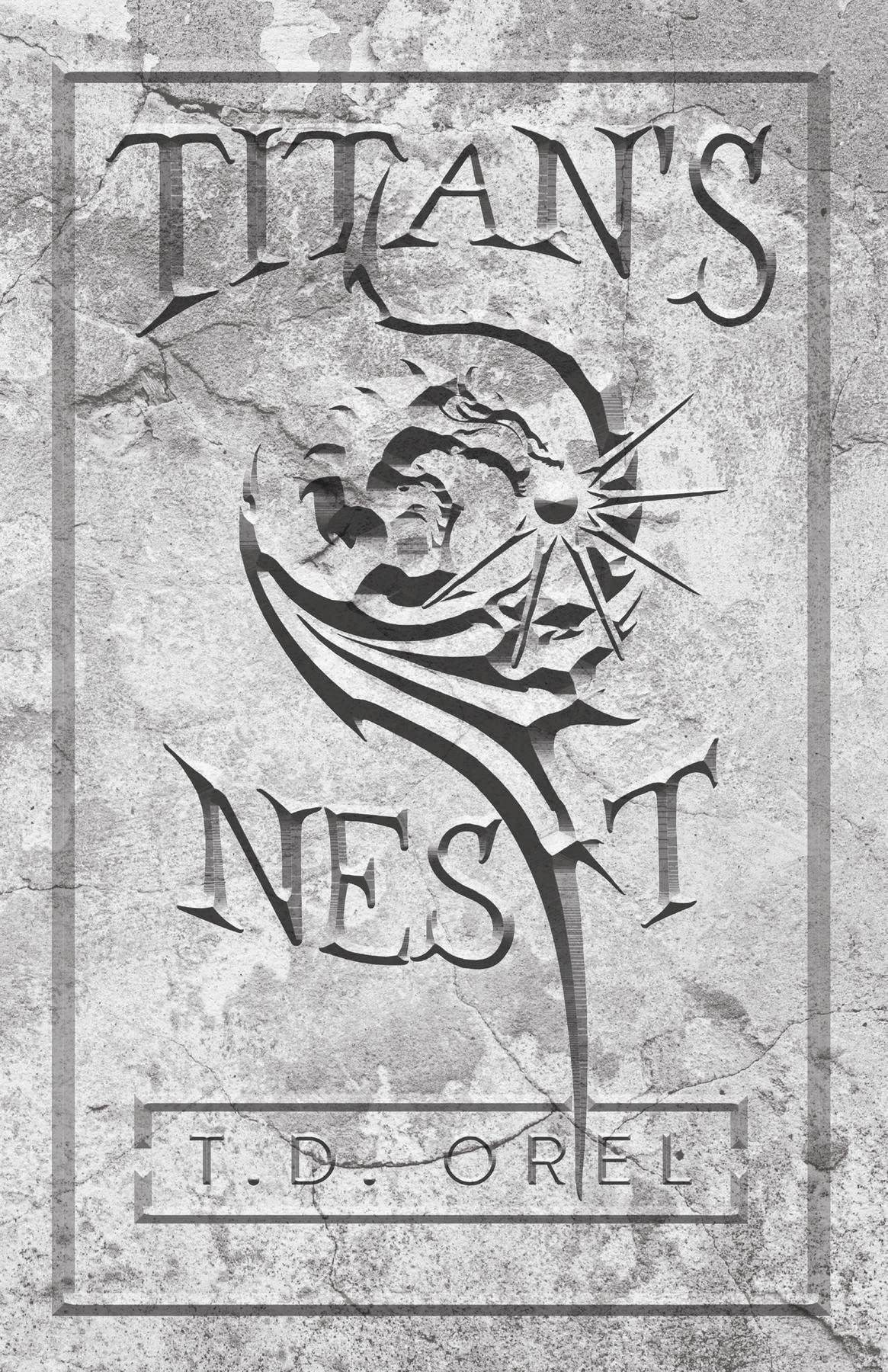 Titan's Nest (Kindle Edition)