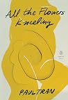 Book cover for All the Flowers Kneeling