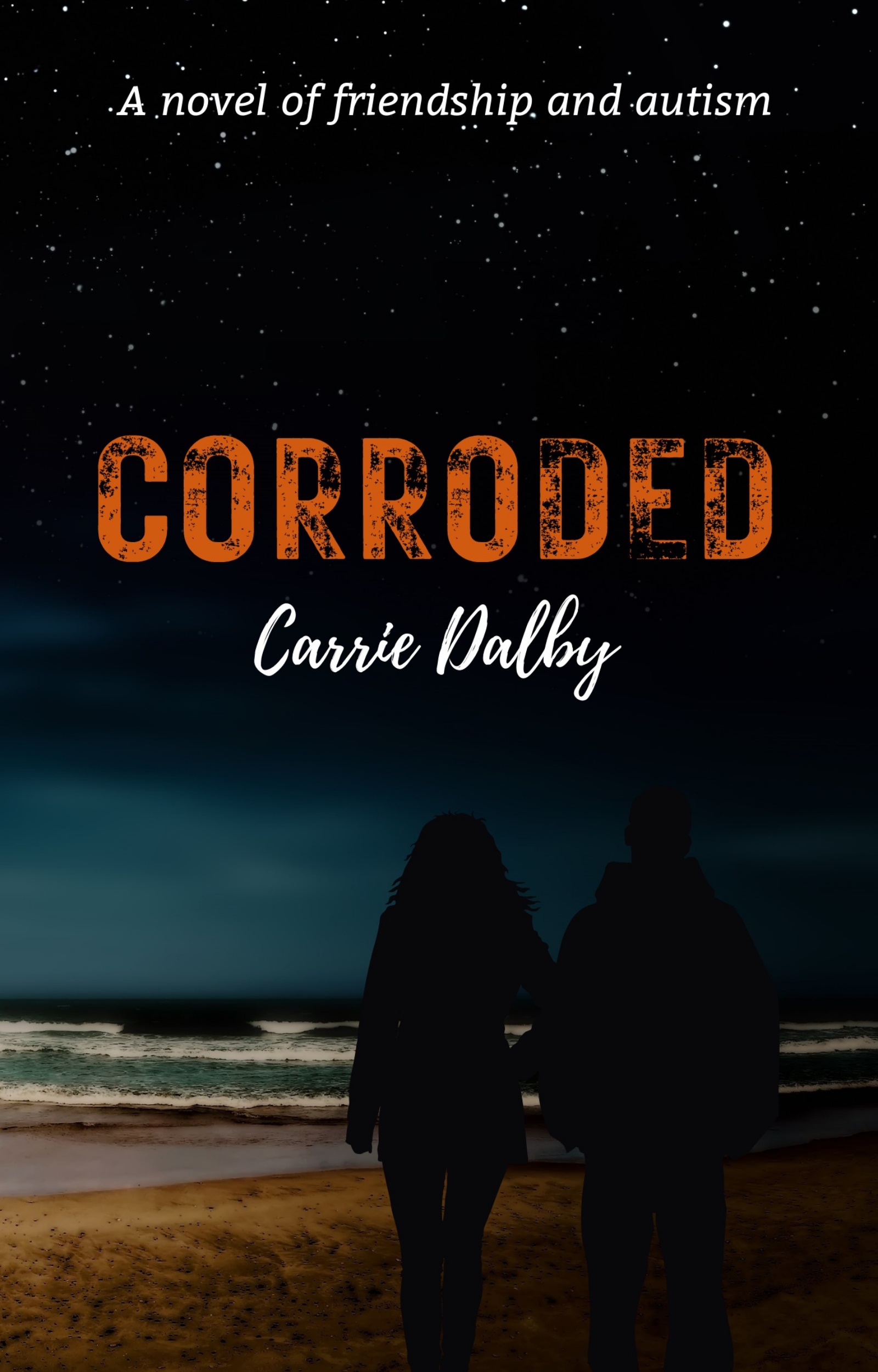 Corroded: A Novel of Friendship and Autism