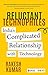 Reluctant Technophiles: India’s Complicated Relationship with Technology