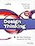 Design Thinking: New Product Development Essentials From The Pdma