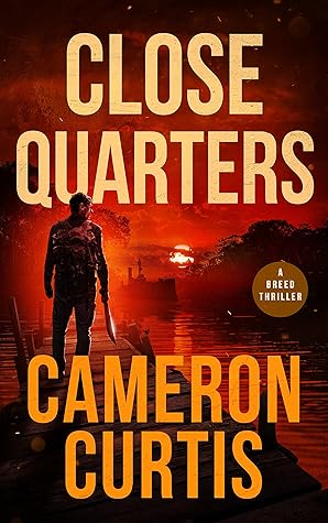 Close Quarters (Breed Thriller #4)