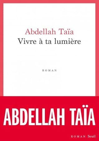 Vivre à ta lumière