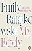 My Body by Emily Ratajkowski