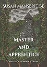Master and Apprentice (Masters of Zelannor #1) Master and Apprentice (Masters of Zelannor #1)