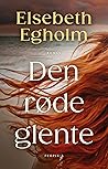 Den røde glente by Elsebeth Egholm
