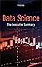 Data Science: The Executive Summary - A Technical Book for Non-Technical Professionals