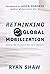 Rethinking Global Mobilization: Calling the Church to Her Core Identity