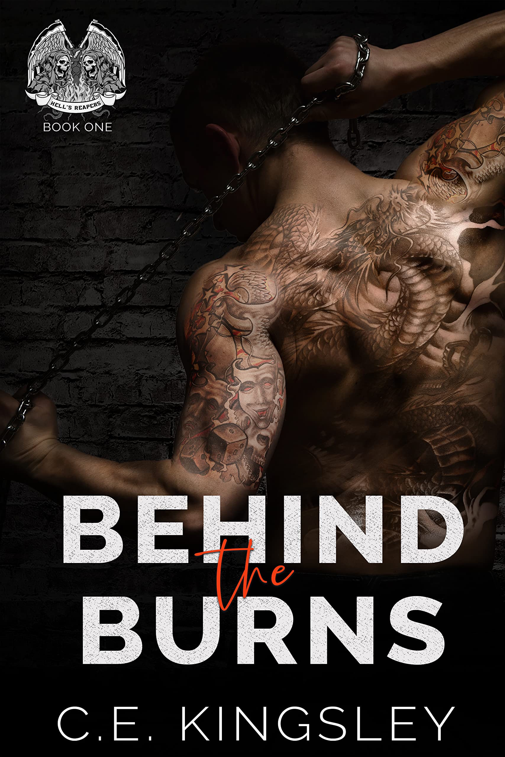 Behind the Burns (Hell's Reapers MC #1)