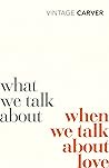 What We Talk Abou...