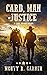 Card, Man of Justice by Monty Garner