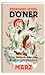 Döner. Eine türkisch-deutsche Kulturgeschichte by Eberhard Seidel