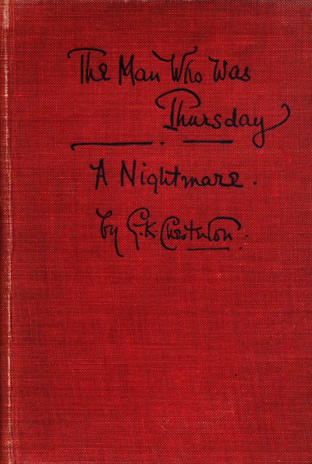 The Man Who Was Thursday: A Nightmare