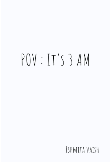 POV: It's 3 AM