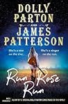Run, Rose, Run by Dolly Parton
