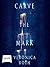 Carve the Mark (Carve the M...