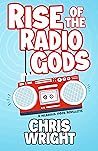 Rise of the Radio...