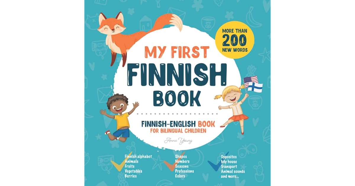 My First Finnish Book. FinnishEnglish Book for Bilingual Children