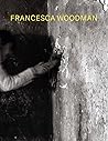 Francesca Woodman: Alternate Stories Francesca Woodman: Alternate Stories