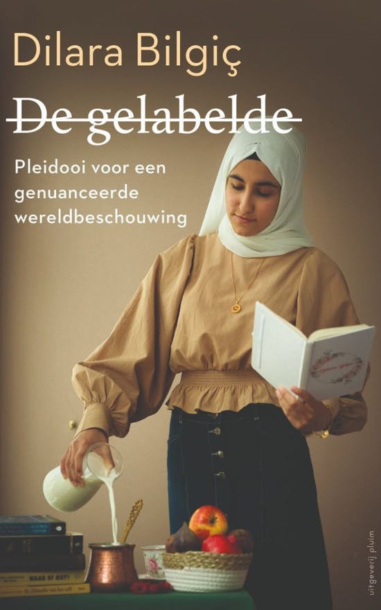 De gelabelde. Pleidooi voor een genuanceerde wereldbeschouwing (Paperback)