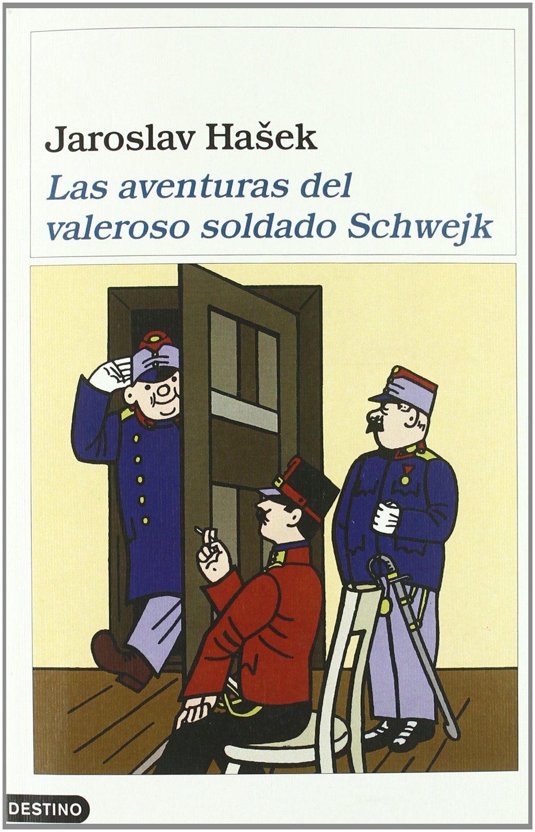 Portada de Las aventuras del valeroso soldado Schwejk, de Jaroslav Hašek
