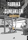 Fabrika Günlükleri
