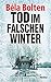 Tod im falschen Winter