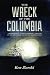 The Wreck of the Columbia: ...