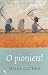 O pioniers!