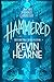 Hammered (The Iron Druid Chronicles, #3)