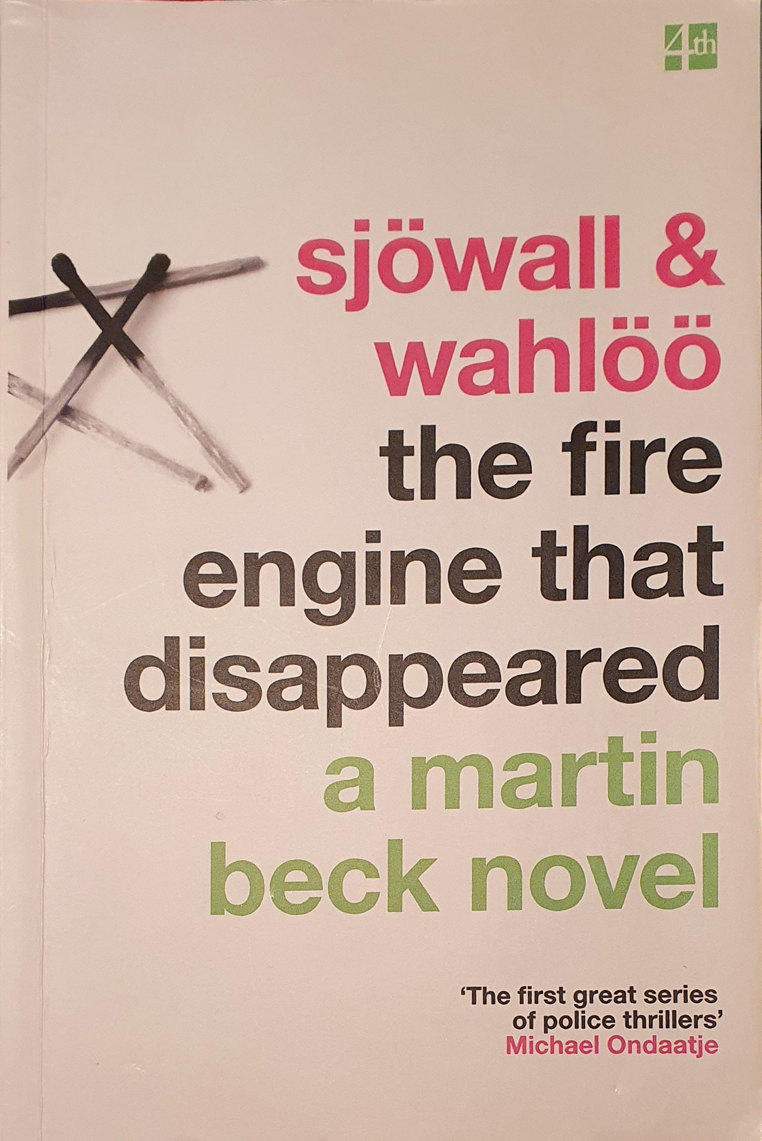 The Fire Engine That Disappeared