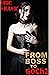 From Boss to Goth 2